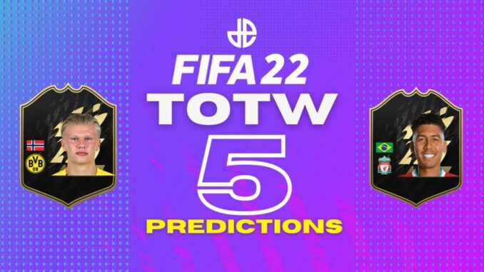 FIFA 22 TOTW 5 Predictions | FUT Team of the Week