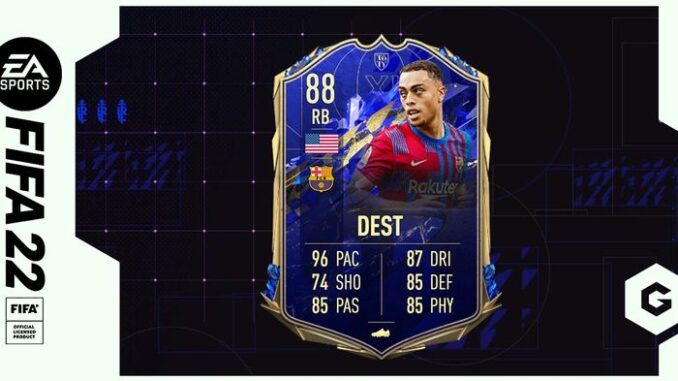 FIFA 22 TOTY: Moments Sergino Dest SBC Cheapest Solutions & Review