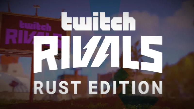Rust Twitch Rivals 2 : Start date and Time, Broadcast Schedule