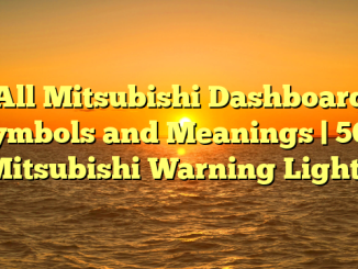 All Mitsubishi Dashboard Symbols and Meanings | 50+ Mitsubishi Warning Lights