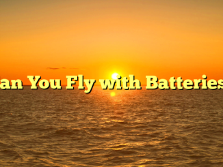 Can You Fly with Batteries?