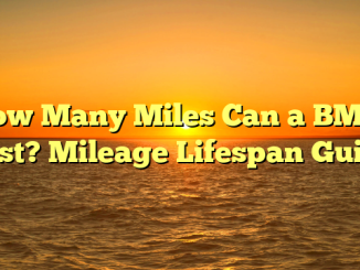 How Many Miles Can a BMW Last? Mileage Lifespan Guide