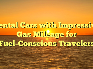 Rental Cars with Impressive Gas Mileage for Fuel-Conscious Travelers