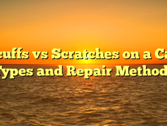 Scuffs vs Scratches on a Car: Types and Repair Methods