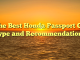 The Best Honda Passport Oil Type and Recommendations