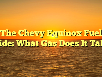 The Chevy Equinox Fuel Guide: What Gas Does It Take?