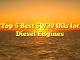 Top 5 Best 5W30 Oils for Diesel Engines