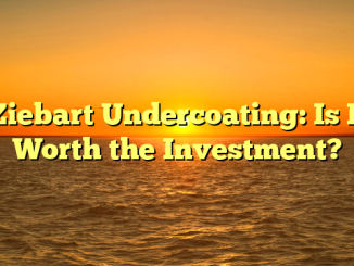 Ziebart Undercoating: Is It Worth the Investment?